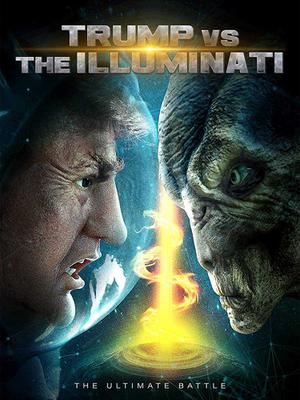 Trump Vs The Illuminati Poster Trump Vs The Illuminati 2020