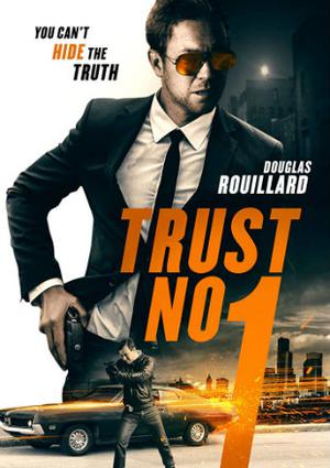 Trust No 1 Poster Trust No 1 2019