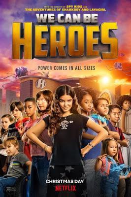 We Can Be Heroes Poster We Can Be Heroes 2020 Netflix