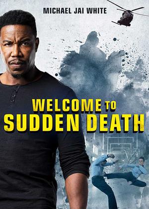 Welcome To Sudden Death Poster Welcome To Sudden Death 2020