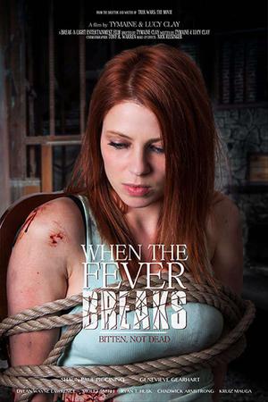 When The Fever Breaks Poster When The Fever Breaks 2020