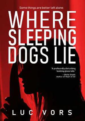 Where Sleeping Dogs Lie Poster Where Sleeping Dogs Lie 2019