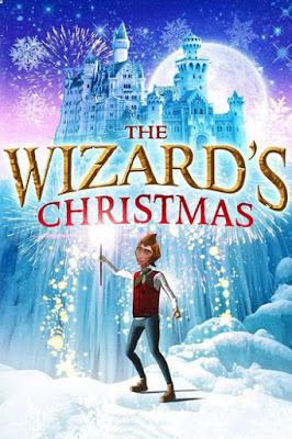 The Wizard's Christmas: Return Of The Snow King Poster The Wizard's Christmas: Return Of The Snow King 2016