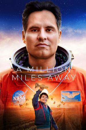 A Million Miles Away Poster A Million Miles Away 2023 Amazon Prime