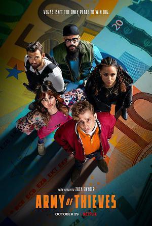 Army Of Thieves Poster Army Of Thieves 2021 Netflix