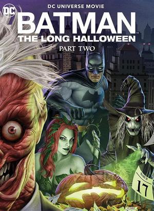 Batman: The Long Halloween, Part Two Poster Batman: The Long Halloween, Part Two 2021