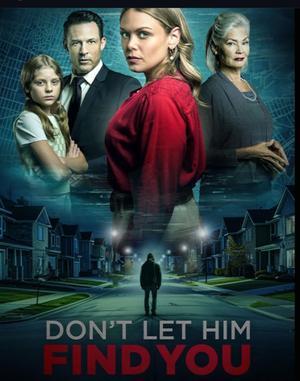 Dont Let Him Find You Poster Dont Let Him Find You 2024