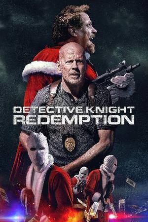 Detective Knight: Redemption Poster Detective Knight: Redemption 2022