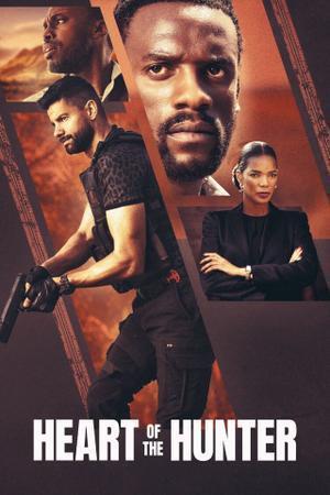 Heart Of The Hunter Poster Heart Of The Hunter 2024 Netflix