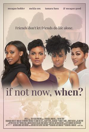If Not Now, When Poster If Not Now, When 2021