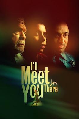 I'Ll Meet You There Poster I'Ll Meet You There 2021