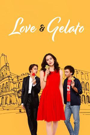 Love And Gelato Poster Love And Gelato 2022 Netflix