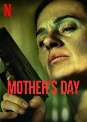 Mothers Day Poster Mothers Day 2023 Netflix