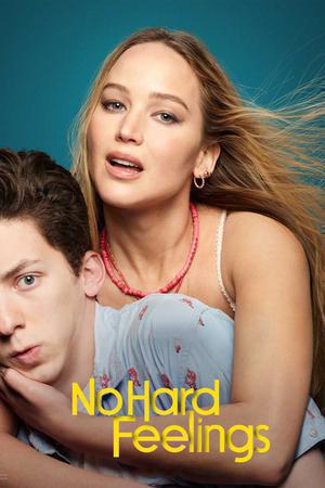 No Hard Feelings Poster No Hard Feelings 2023