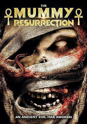 The Mummy: Resurrection Poster The Mummy: Resurrection 2022
