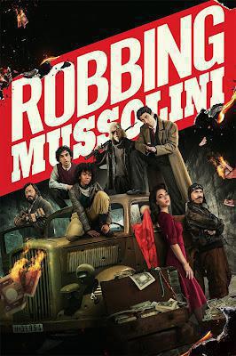 Robbing Mussolini Poster Robbing Mussolini 2022 Netflix