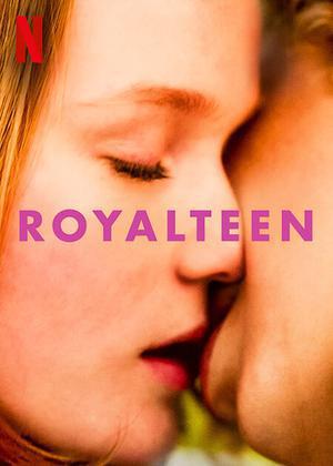 Royalteen Poster Royalteen 2022 Netflix