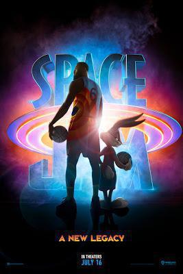 Space Jam: A New Legacy Poster Space Jam: A New Legacy 2021