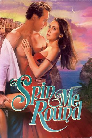 Spin Me Round Poster Spin Me Round 2022