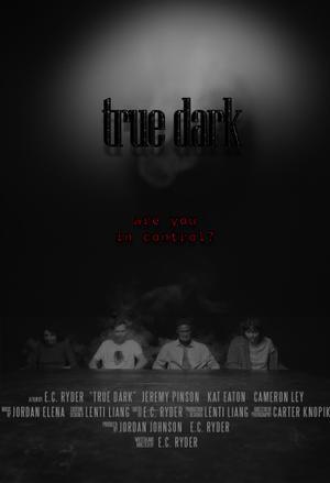 True Dark Poster True Dark 2024