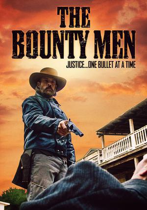 The Bounty Men Poster The Bounty Men 2022