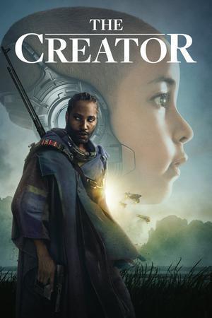 The Creator Poster The Creator 2023
