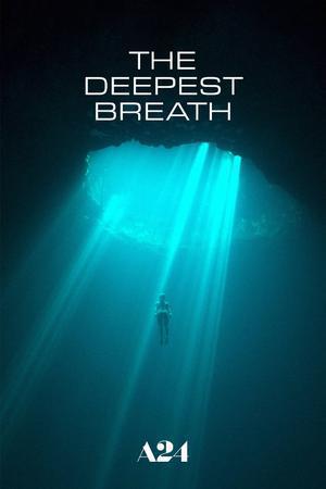 The Deepest Breath Poster The Deepest Breath 2023 Netflix