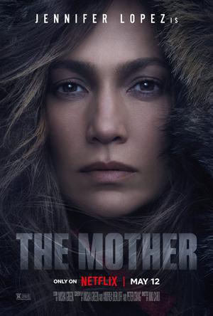 The Mother Poster The Mother 2023 Netflix