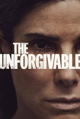 The Unforgivable Poster The Unforgivable 2021 Netflix