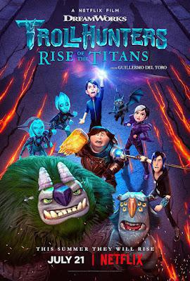 Trollhunters: Rise Of The Titans Poster Trollhunters: Rise Of The Titans 2021 Netflix