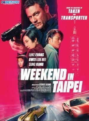 Weekend In Taipei 2024