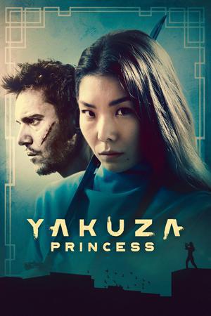 Yakuza Princess Poster Yakuza Princess 2021