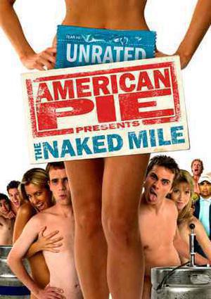 American Pie Presents: The Naked Mile Poster American Pie Presents: The Naked Mile 2006