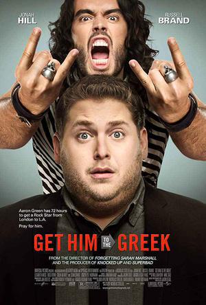 Get Him To The Greek Poster Get Him To The Greek 2010