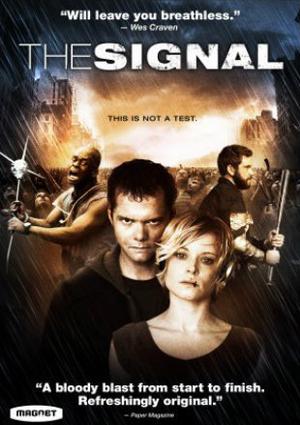 The Signal Poster The Signal 2007