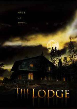 The Lodge Poster The Lodge 2008