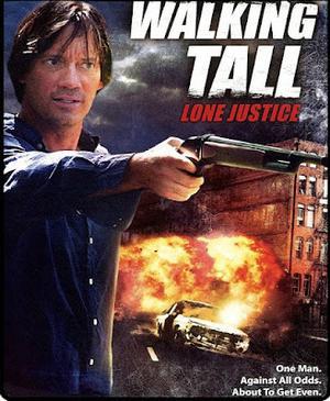 Walking Tall: Lone Justice Poster Walking Tall: Lone Justice 2007