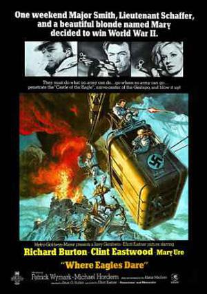 Where Eagles Dare Poster Where Eagles Dare 1968