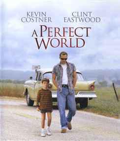 A Perfect World Poster A Perfect World 1993