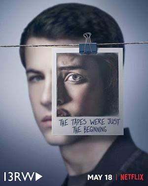 13 Reasons Why S02 Poster 13 Reasons Why S02 2018 Netflix