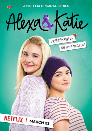 Alexa & Katie S01 Poster Alexa & Katie S01 2018