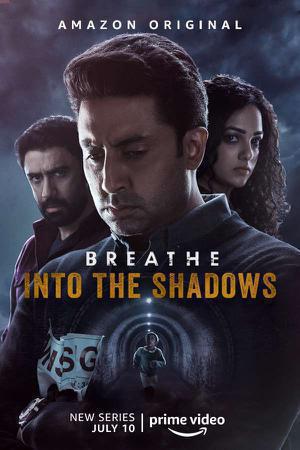 Breathe Into The Shadows S01 Poster Breathe Into The Shadows S01 2020 Amazon Prime