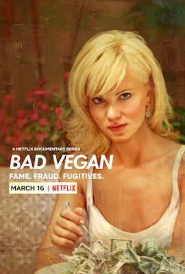 Bad Vegan: Fame. Fraud. Fugitives S01 Poster Bad Vegan: Fame. Fraud. Fugitives S01 2022 Netflix