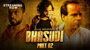Bhasudi Part-2 S01 Poster Bhasudi Part-2 S01 2020 Ullu