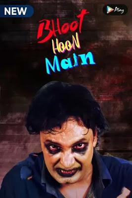 Bhoot Hoon Main S01 Poster Bhoot Hoon Main S01 2021