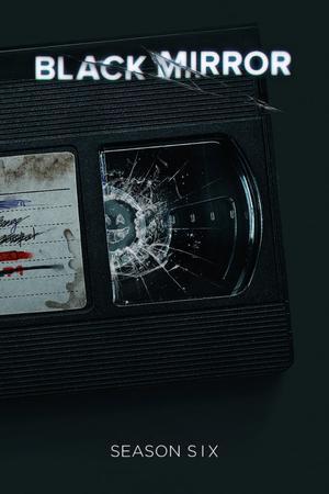Black Mirror S06 Poster Black Mirror S06 2023 Netflix