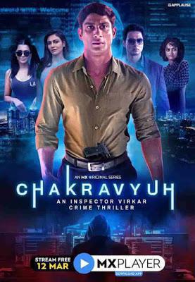 Chakravyuh: An Inspector Virkar Crime Thriller S01 Poster Chakravyuh: An Inspector Virkar Crime Thriller S01 2021 Mx Player