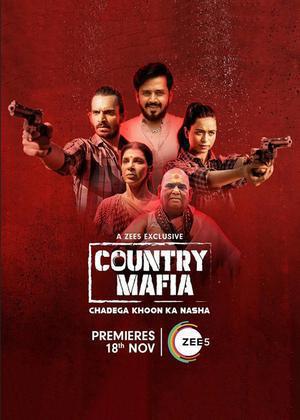 Country Mafia S01 Poster Country Mafia S01 2022 Zee5
