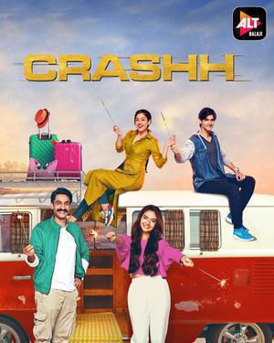 Crashh S01 Poster Crashh S01 2021 Alt Balaji
