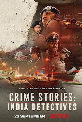 Crime Stories: India Detectives S01 Poster Crime Stories: India Detectives S01 2021 Netflix